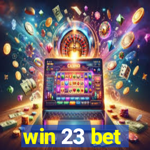 win 23 bet